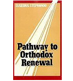 Pathway to Orthodox Renewal