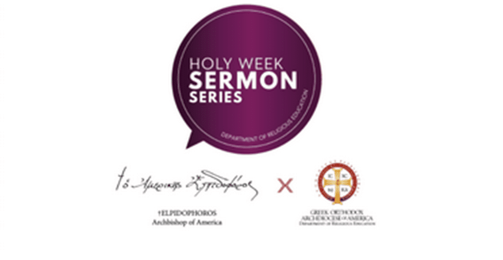 Archbishop Elpidophoros of America Collaborates with the Department of Religious Education for Holy Week Sermon Series