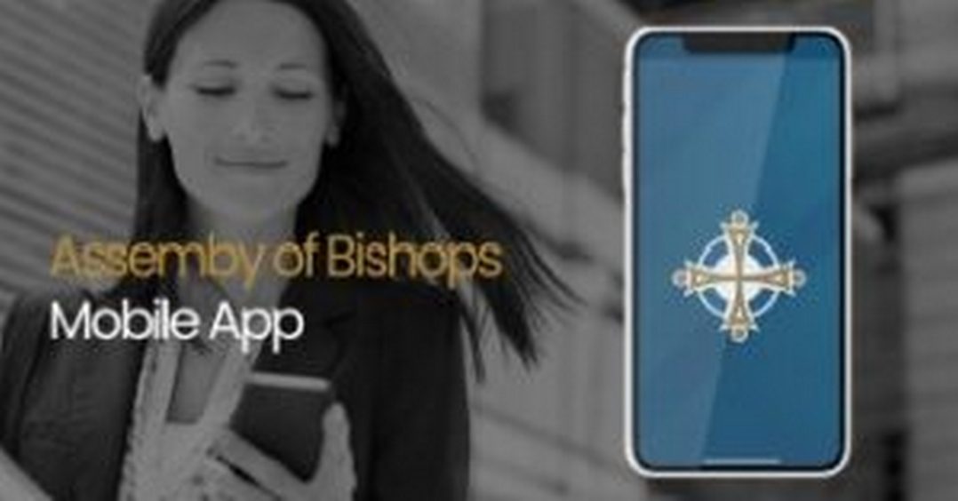 Assembly of Bishops Launches mobile app for Android and iPhone